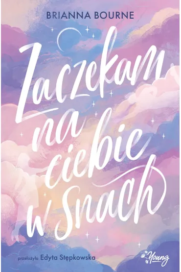 Zaczekam na ciebie w snach - Brianna  Bourne