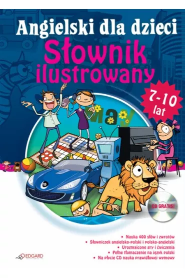 Angielski dla Dzieci Sownik ilustrowany dla dzieci w wieku 7-10 lat + CD - Karolina Kostrzbska