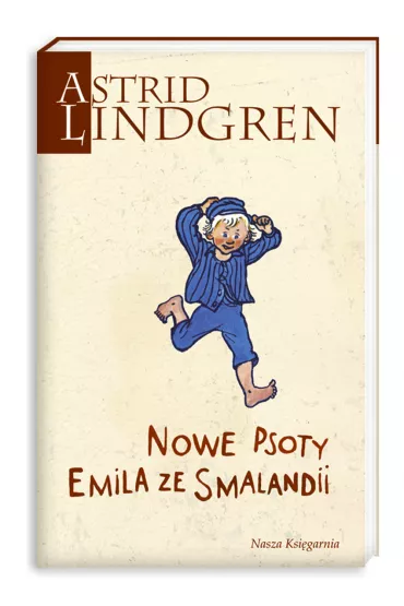 Nowe psoty Emila ze Smalandii. Emil Ze Smalandii. Tom 2 - Astrid Lindgren