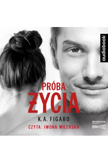 Audiobook Pr�ba �ycia. Rozchwiani. Tom 3 CD - K. A. Figaro