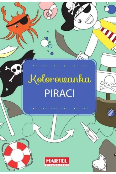 Piraci. Kolorowanka - Kinga Jerzyk