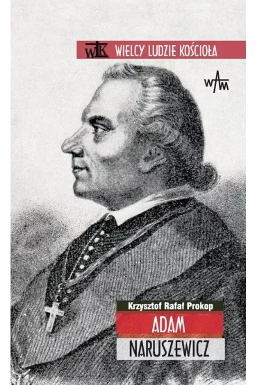 Adam Naruszewicz - Krzysztof Rafa� Prokop