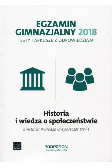 Egzamin gimnazjalny Historia i WOS 2018 Testy i arkusze - Adam Balicki, Edyta Pustu�a, Marek Smuda, Dariusz Judek