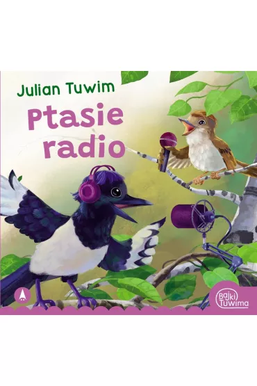 Ptasie radio - Julian Tuwim