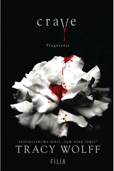 Crave. Pragnienie - Tracy Wolff