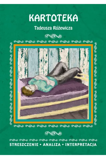 eBook Kartoteka Tadeusza R�ewicza. Streszczenie, analiza, interpretacja pdf - Zofia Mas�owska