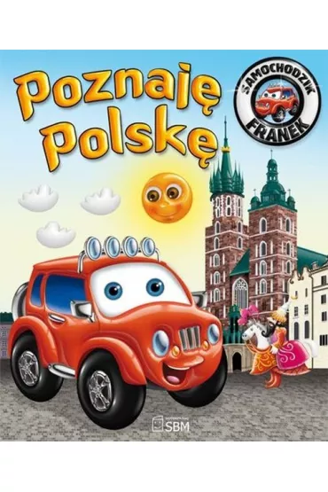 Poznaj� Polsk�. Samochodzik Franek