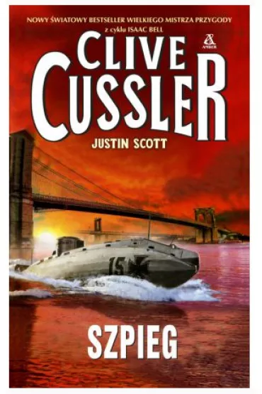 Szpieg - Clive Cussler, Justin Scott