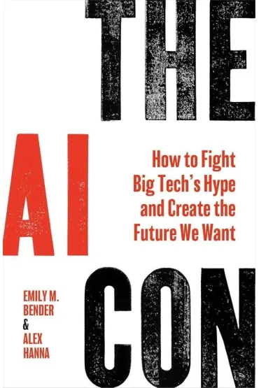 The AI Con wer. angielska - Emily M Bender, Alex Hanna