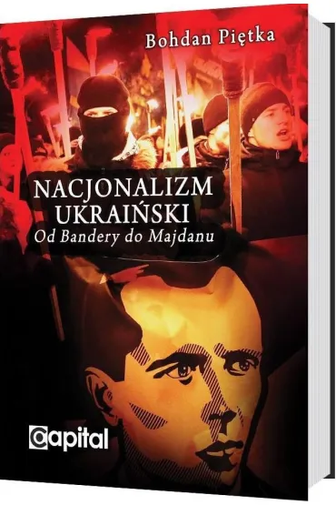 Nacjonalizm ukrainski - Bohdan Pi�tka