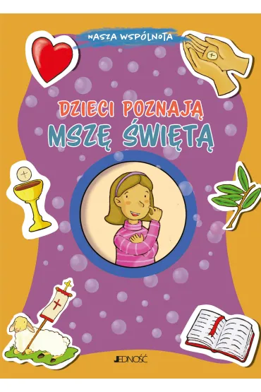 Dzieci poznaj� Msz� �wi�t� - Silvia Vecchini