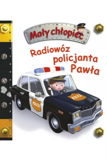 Ma�y ch�opiec. Radiow�z policjanta Paw�a - Emilie Beaumont, Nathalie Belineau