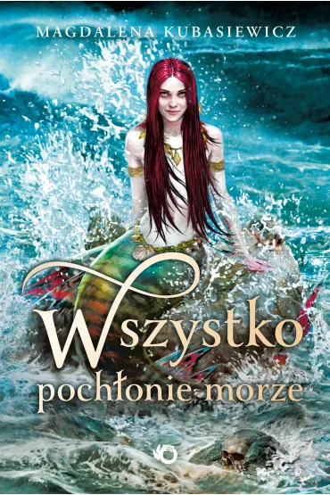 Wszystko poch�onie morze - Magdalena Kubasiewicz