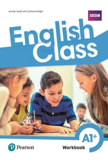 English Class A1+. Zeszyt �wicze� - Catherine Bright, Jennifer Heath