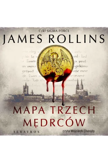 Audiobook Mapa trzech m�drc�w. Sigma Force. Tom 2 mp3 - James Rollins