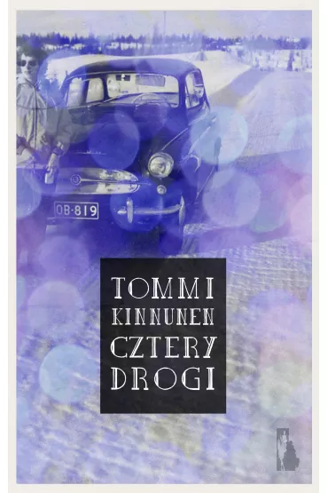 Cztery Drogi - Tommi Kinnunen