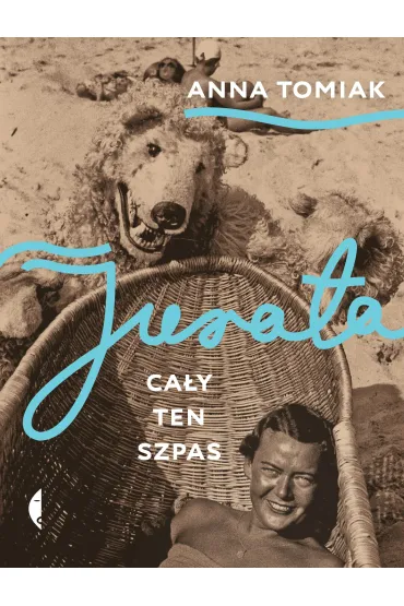 Jurata. Ca�y ten szpas - Anna  Tomiak
