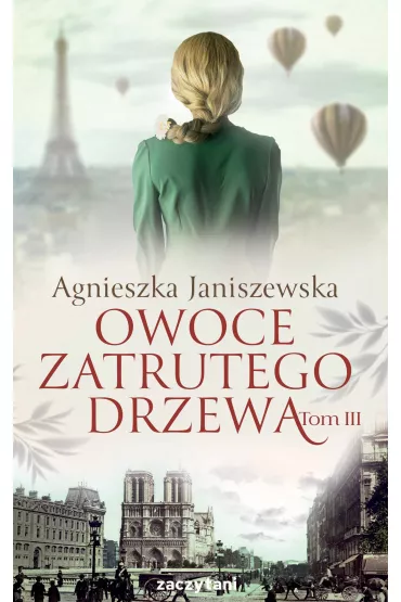 eBook Owoce zatrutego drzewa. Tom 3 mobi epub - Agnieszka Janiszewska