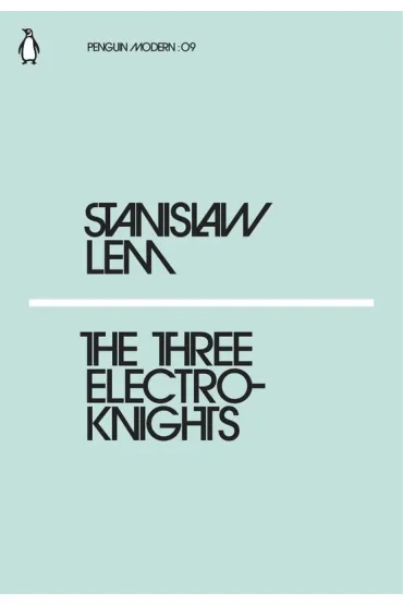 The Three Electroknights - Stanis�aw Lem