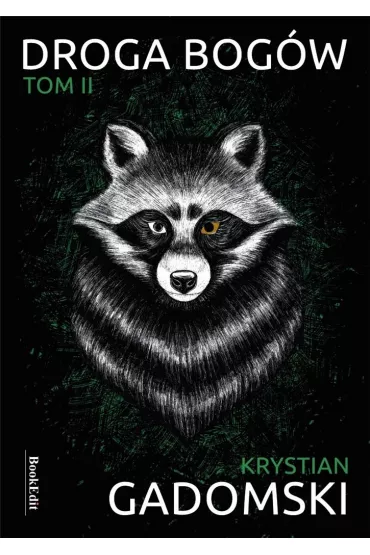Droga bog�w. Tom 2 - Krystian Gadomski