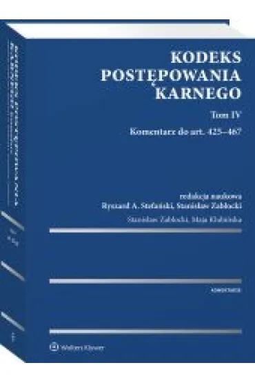Kodeks post�powania karnego. Tom IV Komentarz - Stanis�aw Zab�ocki