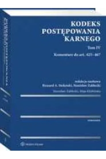 Kodeks post�powania karnego. Tom IV Komentarz - Stanis�aw Zab�ocki