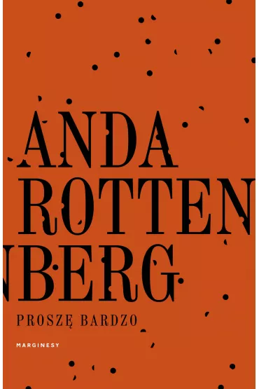Prosz� bardzo - Rottenberg Anda