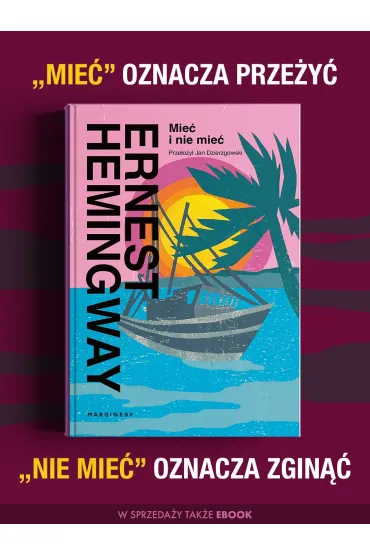 Mie� i nie mie� - Ernest Hemingway