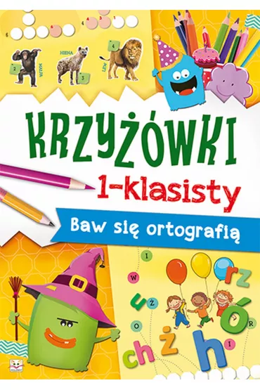 Baw si� ortografi�. Krzy��wki 1-klasisty