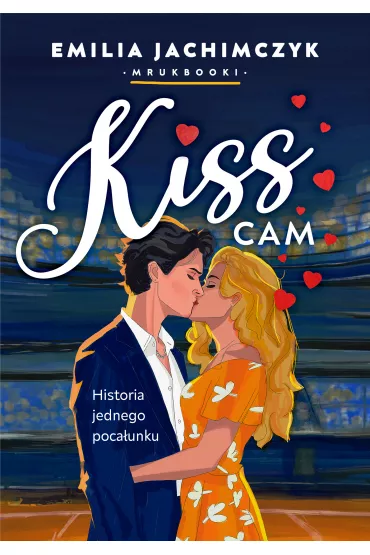 Kiss Cam - Emilia Mrukbooki Jachimczyk