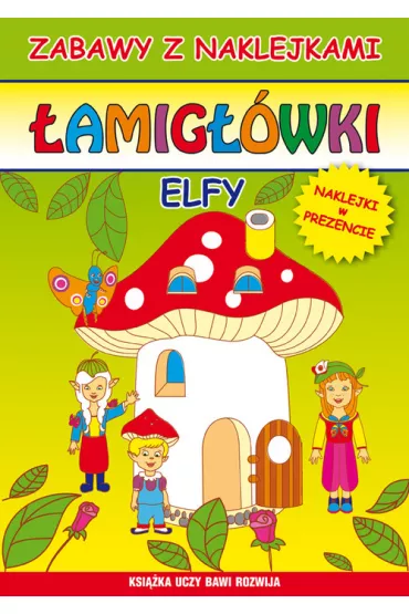 �amig��wki. Elfy. Zabawy z naklejkami - Beata Guzowska, Kamila Pawlicka