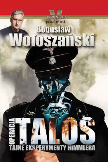 Operacja Talos - Bogus�aw Wo�osza�ski