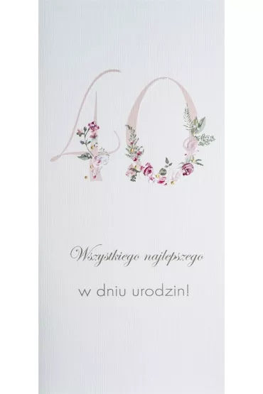Karnet Urodziny 40 DL U17 - Kwiaty