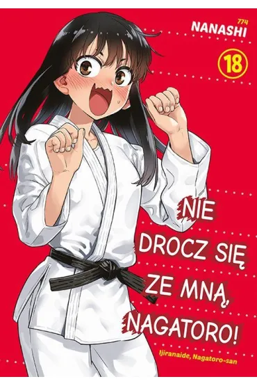 Nie drocz si� ze mn�, Nagatoro! Tom 18 - Nanashi