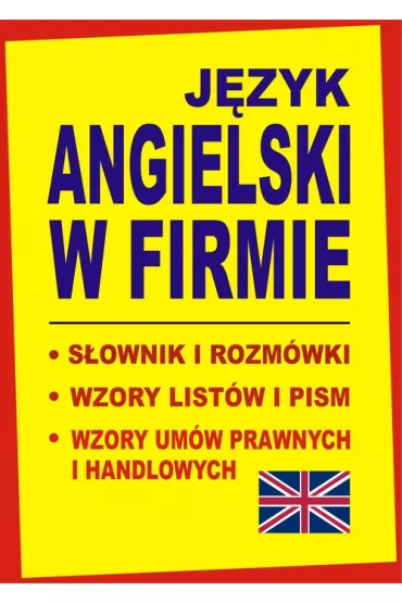 J�zyk angielski w firmie. S�ownik i rozm�wki. Wzory list�w i pism angielskich - Jacek Gordon