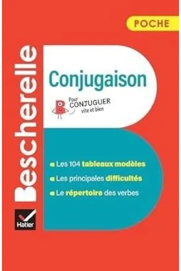 Bescherelle Conjugaison poche l'essentiel de la conjugaison fran�aise