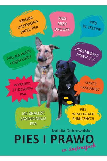 Pies i prawo w ilustracjach - Natalia  Dobrowolska