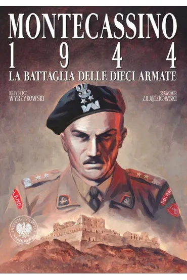 Montecassino 1944. La Battagilia delle Dieci Armate wer. w�oska - Krzysztof Wyrzykowski, S�awomir Zaj�czkowski