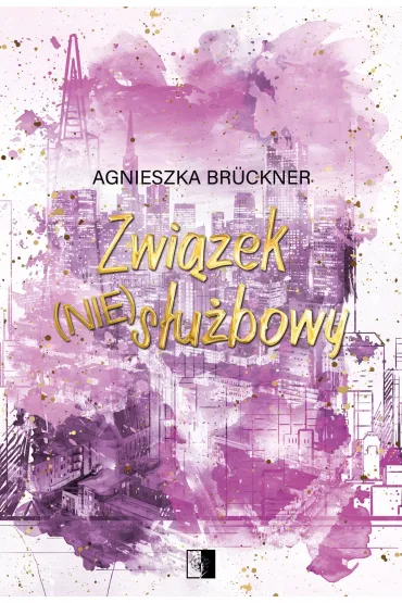 Zwi�zek (nie)s�u�bowy - Agnieszka Bruckner