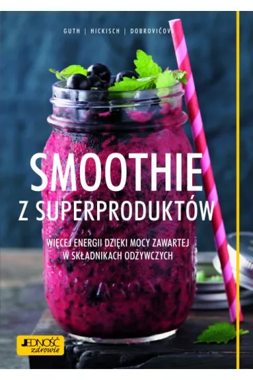 Smoothie z superprodukt�w - Christian Guth
