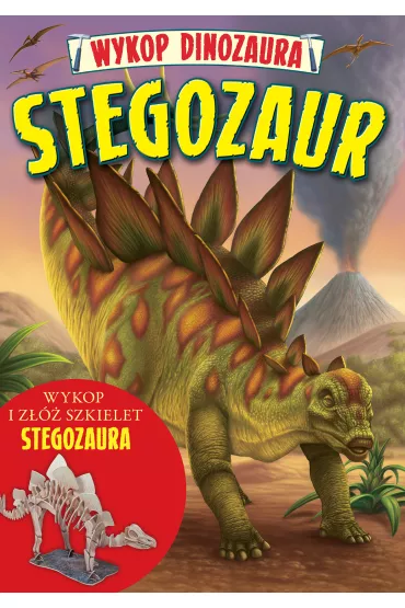 Wykop dinozaura. Stegozaur