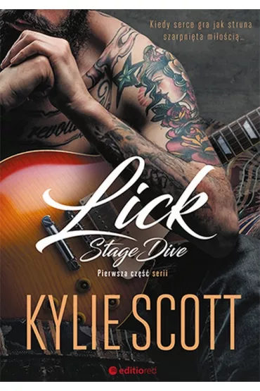 Lick. Stage Dive. Tom 1 - Kylie Scott