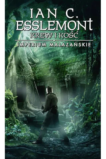 Krew i ko��. Imperium Malaza�skie. Tom 5 - Ian C. Esslemont