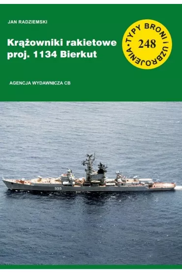 Kr��owniki rakietowe proj. 1134 Bierkut - Jan  Radziemski