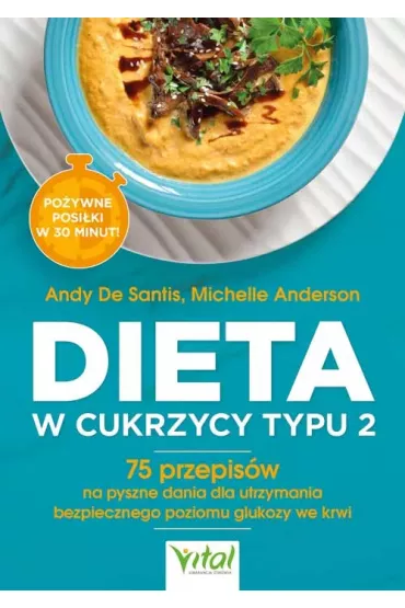 Dieta w cukrzycy typu 2 - Andy De Santis, Michelle Anderson