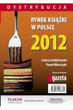 eBook Rynek ksiki w Polsce 2012. Dystrybucja pdf