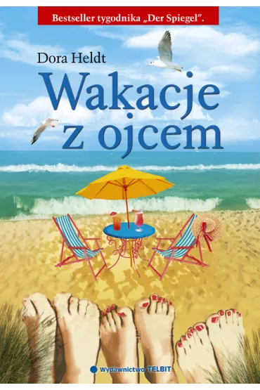 Wakacje z ojcem (promocja) - Dora Heldt