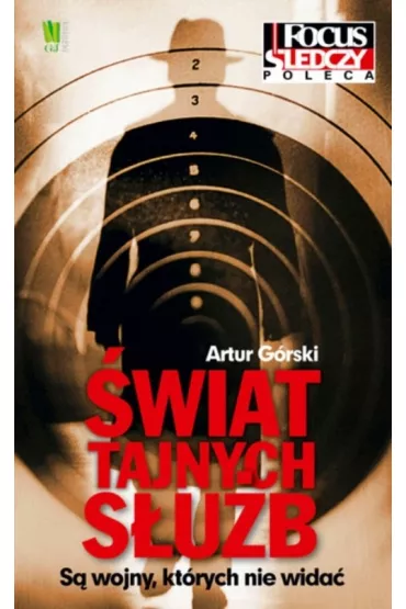 �wiat tajnych s�u�b - Artur G�rski