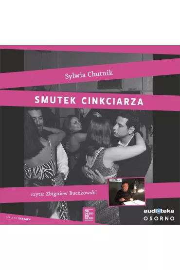 Audiobook Smutek cinkciarza (ksi��ka audio) CD - Sylwia Chutnik