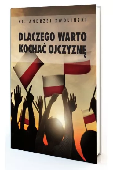 Dlaczego warto kocha� ojczyzn� (pocket) - Andrzej Zwoli�ski